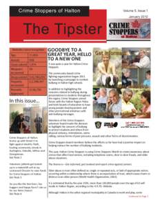 Crime Stoppers of Halton  Volume 5, Issue 1 January[removed]The Tipster