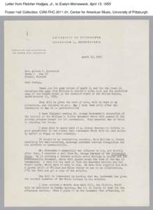 Letter from Fletcher Hodges, Jr., to Evelyn Morneweck, April 13, 1955 Foster Hall Collection, CAM.FHC[removed], Center for American Music, University of Pittsburgh. Letter from Fletcher Hodges, Jr., to Evelyn Morneweck, 