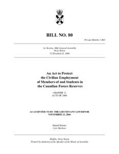 BILL NO. 80 Private Member’s Bill ______________________________________________________________________________ 1st Session, 60th General Assembly Nova Scotia 55 Elizabeth II, 2006