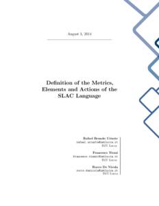 August 3, 2014  Definition of the Metrics, Elements and Actions of the SLAC Language