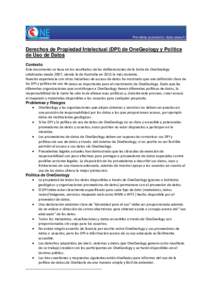 Derechos de Propiedad Intelectual (DPI) de OneGeology y Política de Uso de Datos Contexto Este documento se basa en los resultados de las deliberaciones de la Junta de OneGeology  celebradas desde 2007,