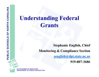 Economic policy / Government Accountability Office / Political economy / Public finance / North Carolina Department of Public Instruction / Office of Management and Budget / Charter School / OMB A-133 Compliance Supplement / Administration of federal assistance in the United States / Single Audit / Accountancy / Economy of the United States