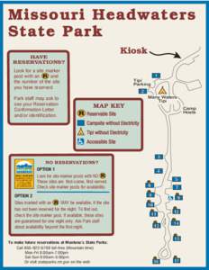 Missouri Headwaters State Park Kiosk HAVE RESERVATIONS?