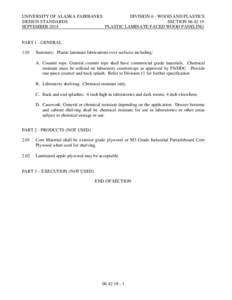 UNIVERSITY OF ALASKA FAIRBANKS DIVISION 6 - WOOD AND PLASTICS DESIGN STANDARDS SECTION[removed]SEPTEMBER 2014 PLASTIC LAMINATE-FACED WOOD PANELING