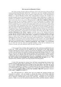 Maritime boundaries / International relations / Territorial waters / Exclusive economic zone / United Nations Convention on the Law of the Sea / Chilean–Peruvian maritime dispute / Papua New Guinea–Solomon Islands Maritime Boundary Treaty / Hydrography / Law of the sea / Political geography