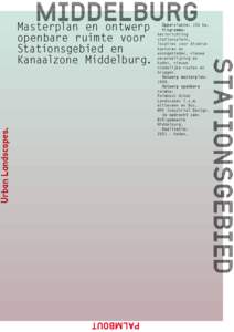MIDDELBURG Masterplan en ontwerp STATIONSGEBIED  openbare ruimte voor