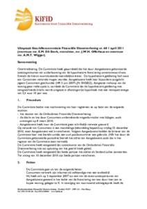 Uitspraak Geschillencommissie Financiële Dienstverlening nr[removed]april[removed]mevrouw mr. E.M. Dil-Stork, voorzitter, mr. J.W.H. Offerhaus en mevrouw mr. A.M.T. Wigger) Samenvatting Overkreditering. De Commissie heeft g