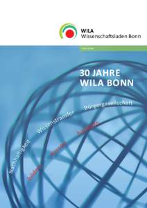 WILA Wissenschaftsladen Bonn JUBILÄUM 30 JAHRE WILA BONN
