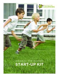 Start-UP KIT TABLE OF CONTENTS STARTING YOUR STUDENT NUTRITION PROGRAM ..………………………. 1