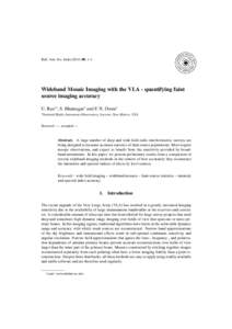 Bull. Astr. Soc. India, 1–4  Wideband Mosaic Imaging with the VLA - quantifying faint source imaging accuracy U. Rau1∗, S. Bhatnagar1 and F. N. Owen1 1