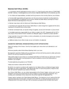 Materials Staff Officer (SO-MA) 1. In accordance with the applicable provisions of the U. S. Coast Guard Auxiliary Manual, COMDTINST M16790.1 (Series), I hereby appoint you as the Division Materials Staff Officer for the