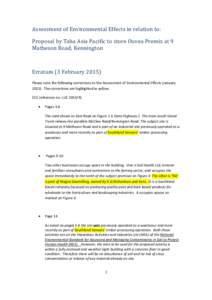 Assessment	of	Environmental	Effects	in	relation	to: Proposal	by	Taha	Asia	Pacific	to	store	Ouvea	Premix	at	9	 Matheson	Road,	Kennington Erratum	(3	February	2015) Please note the following corrections to the Assess