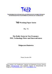 TIGER TRANSFORMATION, INTEGRATION and GLOBALIZATION ECONOMIC RESEARCH CENTRUM BADAWCZE TRANSFORMACJI, INTEGRACJI I GLOBALIZACJI TIGER Working Paper Series No. 71