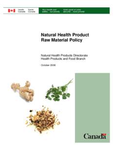 Canadian law / Natural health product / Compounding / Material / Natural Health Products Directorate / Product / Good manufacturing practice / Pharmaceutical sciences / Health / Food safety / Business