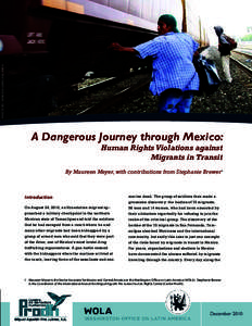 Photo by: Vanessa García Blanca  A Dangerous Journey through Mexico: 