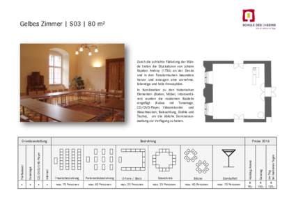 Gelbes Zimmer | S03 | 80 m²  Durch die schlichte Färbelung der Wände treten die Stuckaturen von Johann Kajetan Androyan der Decke und in den Fensternischen besonders hervor und erzeugen eine vornehme,