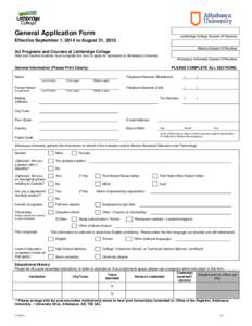 General Application Form  Lethbridge College Student ID Number Effective September 1, 2014 to August 31, 2015 Alberta Student ID Number