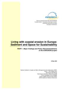 Service contract B4[removed]/MAR/B3 “Coastal erosion – Evaluation of the need for action” Directorate General Environment European Commission  Living with coastal erosion in Europe: