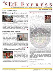 EiE E x p r e s s The Monthly eNewsletter for USACE Europe District’s Engineering in Europe Magazine Issue 36, November 2012 AROUND EUROPE USACE heads up Air Force assessment