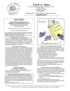 S.N.A.I.L. News Sunnyvale Neighbors of Arbor, Including La Linda PO Box[removed]Sunnyvale, CA[removed]www.snail.org Representing over 1200 households