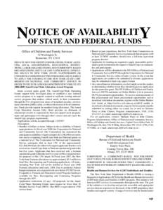 OTICE OF AVAILABILITY NOF STATE AND FEDERAL FUNDS Office of Children and Family Services 52 Washington St. Rensselaer, NY 12144