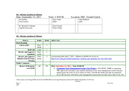 ISC Meeting Agendum & Minutes  Date: September 14, 2011 Time: 1:30 P.M.