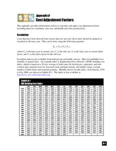 ����������  ����������������������� This appendix provides information on how to calculate and apply cost adjustment factors, including those for escalati