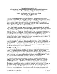 Written Testimony on H.R[removed]Presented before the Subcommittee on Housing and Community Opportunity, Committee on Financial Services, U.S. House of Representatives Submitted by Robert V. Hess Deputy Managing Director f