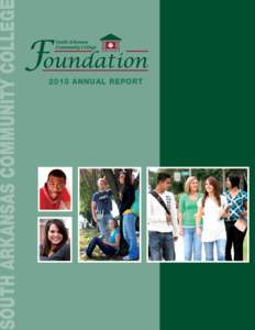 SOUTH ARKANSAS COMMUNITY COLLEG 2010 ANNUAL REPORT from the  COLLEGE PRESIDENT