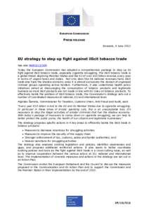 EUROPEAN COMMISSION  PRESS RELEASE Brussels, 6 June[removed]EU strategy to step up fight against illicit tobacco trade