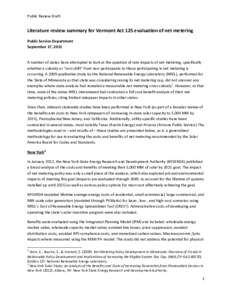 Public Review Draft  Literature review summary for Vermont Act 125 evaluation of net metering Public Service Department September 17, 2012 A number of states have attempted to look at the question of rate impacts of net 