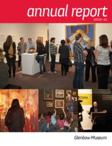 annual report 2010–11 Glenbow Museum  Vision