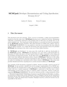 MCMCpack Developer Documentation and Coding Specification Version 0.5-1 ∗ Andrew D. Martin Kevin M. Quinn