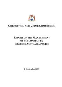 CORRUPTION AND CRIME COMMISSION  REPORT ON THE MANAGEMENT OF MISCONDUCT BY WESTERN AUSTRALIA POLICE