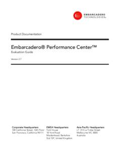 Product Documentation  Embarcadero® Performance Center™ Evaluation Guide Version 2.7