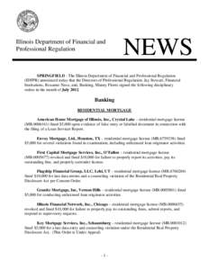 Illinois Department of Financial and Professional Regulation NEWS  SPRINGFIELD - The Illinois Department of Financial and Professional Regulation