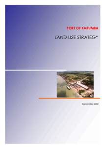 PORT OF KARUMBA  LAND USE STRATEGY December 2002