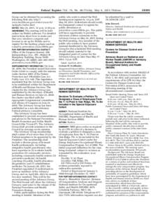 emcdonald on DSK2BSOYB1PROD with NOTICES  Federal Register / Vol. 76, No[removed]Friday, May 6, [removed]Notices Group can be obtained by accessing the following Web site: http:// www.healthcare.gov/center/councils/