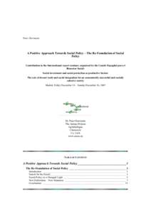 Peter Herrmann  A Positive Approach Towards Social Policy – The Re-Foundation of Social Policy Contribution to the International expert seminar, organised by the Comité Espagñol para el Bienestar Social: