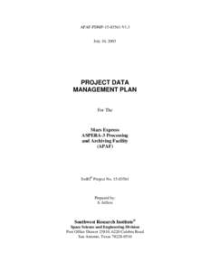 APAF-PDMP[removed]V1.3  July 10, 2003 PROJECT DATA MANAGEMENT PLAN