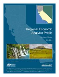 Regional Economic Analysis Profile Northern Region July[removed]Butte, Colusa, Del Norte, Glenn, Humboldt, Lake, Lassen, Mendocino, Modoc, Plumas, Shasta, Sierra, Siskiyou, Sutter,