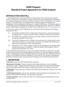 CEED Program: Standard Project Agreement for CEED projects INTRODUCTION (RECITAL) A. This Standard Project Agreement establishes the terms under which a supervised joint research project (“CEED project”) is underta