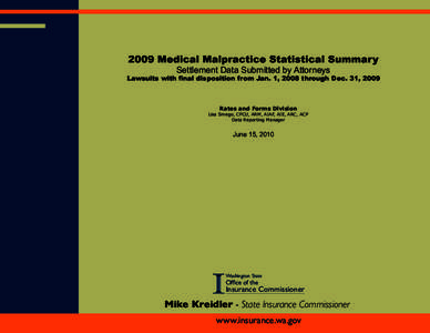 2009 Medical Malpractice Statistical Summary