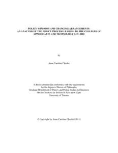 POLICY WINDOWS AND CHANGING ARRANGEMENTS: AN ANALYSIS OF THE POLICY PROCESS LEADING TO THE COLLEGES OF APPLIED ARTS AND TECHNOLOGY ACT, 2002 by