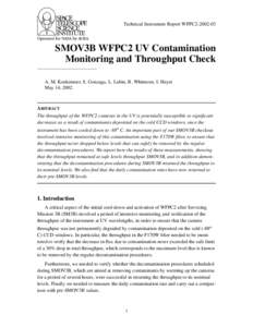 Technical Instrument Report WFPC2[removed]SMOV3B WFPC2 UV Contamination Monitoring and Throughput Check A. M. Koekemoer, S. Gonzaga, L. Lubin, B. Whitmore, I. Heyer May 14, 2002