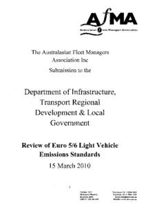 The Australasian Fleet Managers Association Inc Submission to the Review of Euro 5/6 Light Vehicle Emissions Standards 15 March 2010