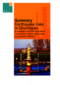 DUTCH SAFETY BOARD Summary Earthquake risks in Groningen
