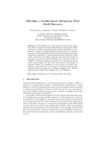 MProfiler: a Profile-Based Method for DNA Motif Discovery Doaa Altarawy, Mohamed A. Ismail, and Sahar M. Ghanem