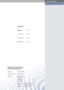 FIFA / 61st FIFA Congress / Sepp Blatter / Jérôme Valcke / Court of Arbitration for Sport / Hellenic Football Federation / Football Association of Brunei Darussalam / Sports / International Olympic Committee / Olympic sports