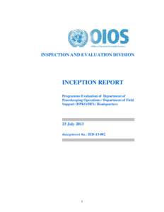 Microsoft Word - OIOS-IED_Final inception report on the programme evaluation of DPKO-DFS HQ.doc